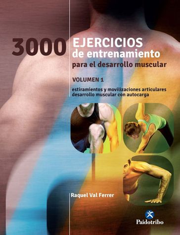 Tres 1000 ejercicios del desarrollo muscular - Raquel Val Ferrer