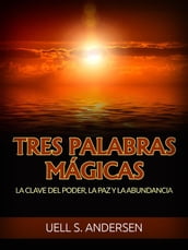 Tres Palabras Mágicas (Traducido)