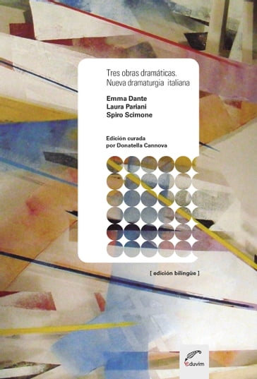 Tres obras dramáticas - Emma Dante - Laura Pariani - Spiro Scimone