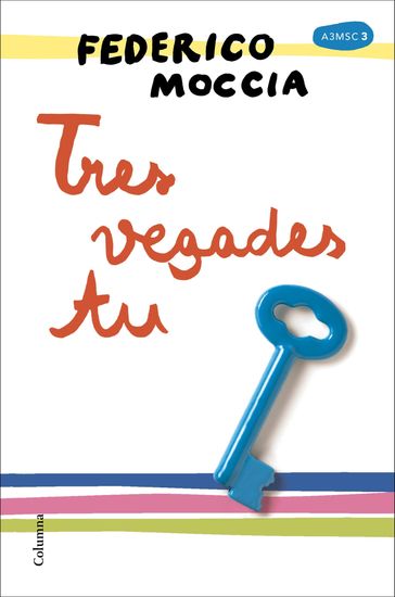 Tres vegades tu - Federico Moccia