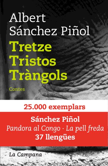 Tretze tristos tràngols - Albert Sánchez Piñol