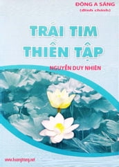 Trái tim thin tp (A Heart as Wide as the World - Sharon Salzberg)