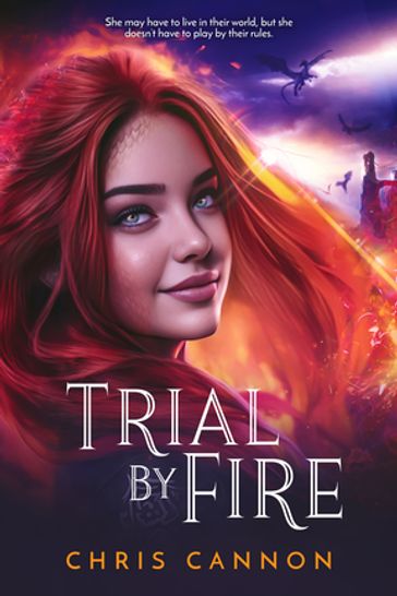 Trial By Fire - Chris Cannon