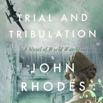 Trial and Tribulation - John Rhodes