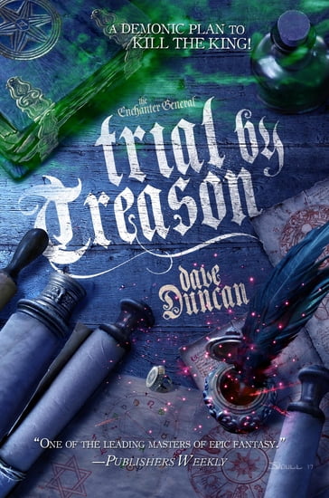 Trial by Treason - Dave Duncan