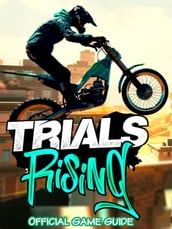 Trials Rising Guide & Game Walkthrough, Tips, Tricks, And More!