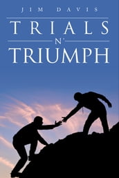 Trials n  Triumph