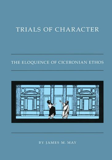 Trials of Character - James M. May