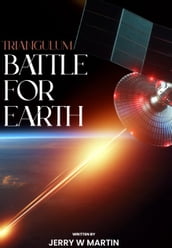 Triangulum: Battle For Earth