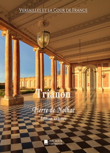 Trianon - Pierre de Nolhac