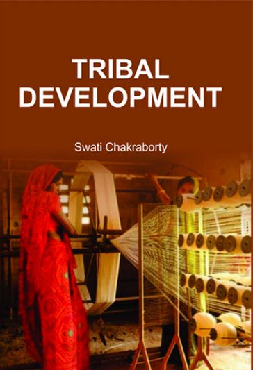 Tribal Development - SWATI CHAKRABORTY