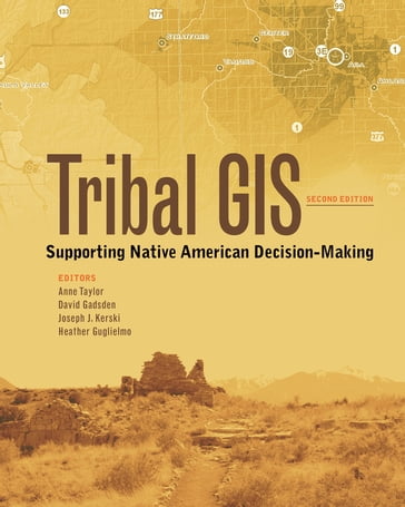 Tribal GIS - Anne Taylor - David Gadsden - Joseph J. Kerski