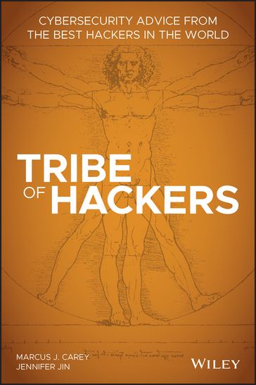 Tribe of Hackers - Marcus J. Carey - Jennifer Jin