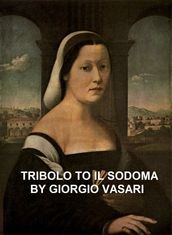 Tribolo to Il Sodoma