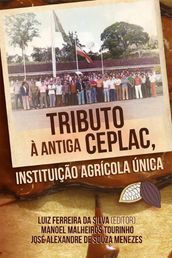 Tributo à antiga ceplac