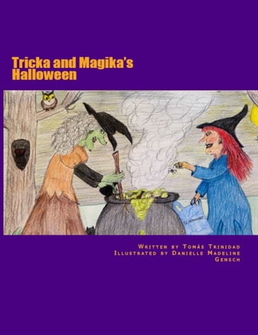 Tricka and Magika's Halloween - Tomás Trinidad