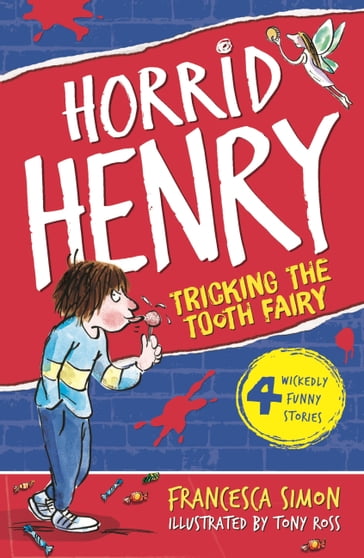 Tricking the Tooth Fairy - Francesca Simon