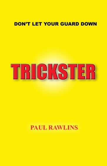 Trickster - Paul Rawlins