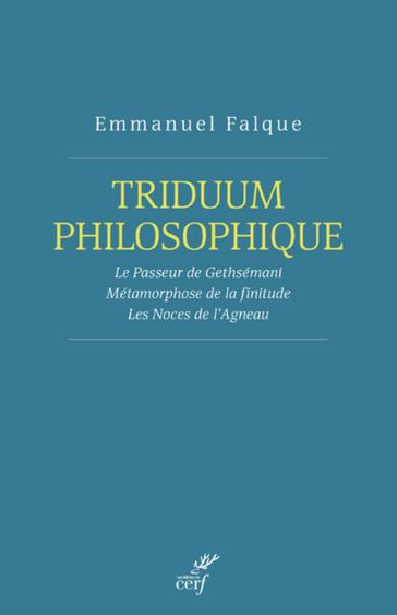 Triduum philosophique - Emmanuel Falque