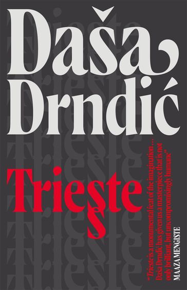 Trieste - Daša Drndic