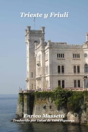 Trieste y Friuli