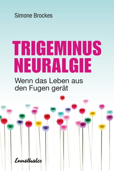 Trigeminus-Neuralgie - Simone Brockes