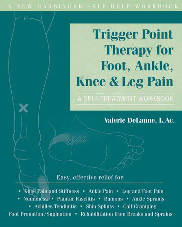 Trigger Point Therapy for Foot, Ankle, Knee, and Leg Pain - LAc Valerie DeLaune