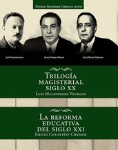 Trilogía magisterial del siglo XX.