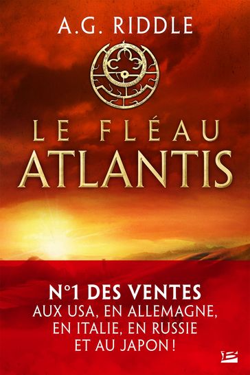 La Trilogie Atlantis, T2 : Le Fléau Atlantis - A.G. Riddle
