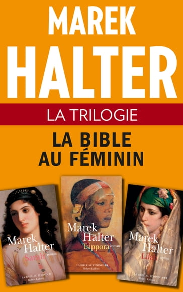 La Trilogie La Bible au féminin - Marek Halter
