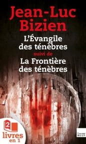 La Trilogie des Ténèbres : tomes 1 et 2