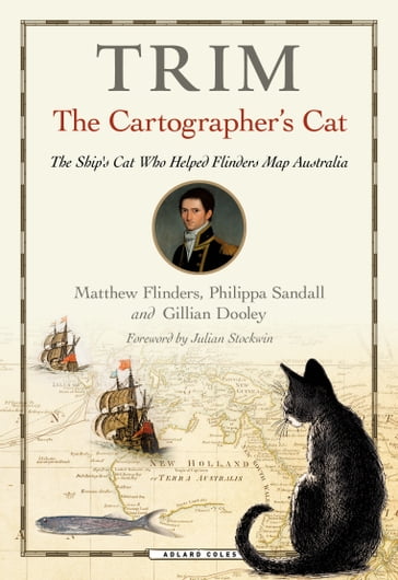 Trim, The Cartographer's Cat - Gillian Dooley - Matthew Flinders - Philippa Sandall