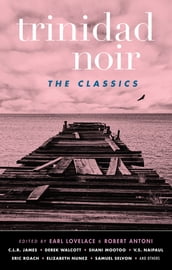 Trinidad Noir: The Classics