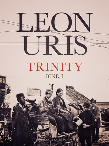 Trinity - Bind 1 - Leon Uris