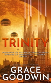 Trinity: Saga de la ascensión - Volumen 1: Libros 1 - 3