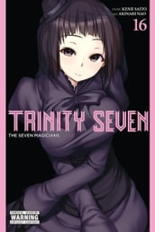 Trinity Seven, Vol. 16