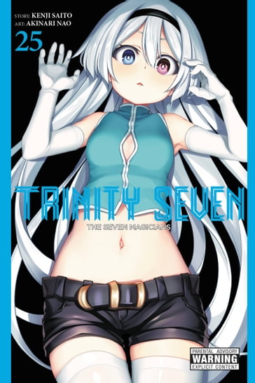 Trinity Seven, Vol. 25 - Akinari Nao - Kenji Saito - Anthony Quintessenza