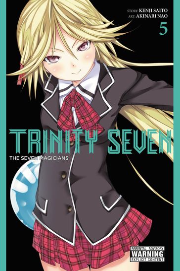 Trinity Seven, Vol. 5 - Kenji Saito - Akinari Nao - Anthony Quintessenza
