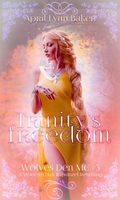 Trinity s Freedom