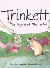 Trinkett and the Legend of the Locket