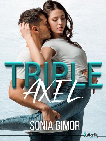 Triple Axel - Teaser - Sonia Gimor