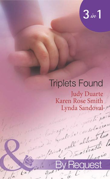 Triplets Found: The Virgin's Makeover / Take a Chance on Me / And Then There Were Three (Mills & Boon Spotlight) - Judy Duarte - Karen Rose Smith - Lynda Sandoval