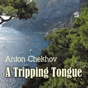 Tripping Tongue, A