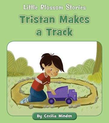 Tristan Makes a Track - Cecilia Minden