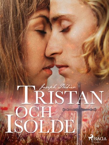 Tristan och Isolde - Joseph Bédier