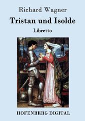 Tristan und Isolde