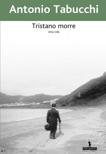 Tristano morre - Antonio Tabucchi