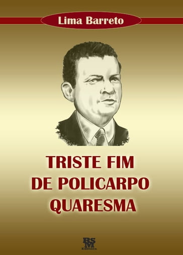 Triste Fim de Policarpo Quaresma (Ilustrado) - Lima Barreto