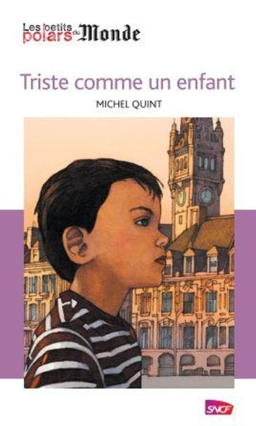 Triste comme un enfant - Michel Quint