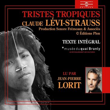 Tristes tropiques (Volume 3) - Claude Lévi-Strauss